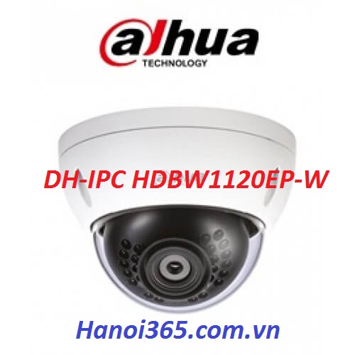 Bán CAMERA IP DOME 1.3MP DAHUA DH-IPC-HDBW1120EP-W giá rẻ