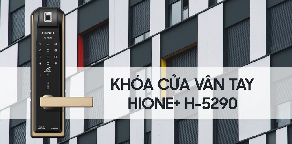 Lắp đặt khóa cửa điện tử HIONE H-5290 tại Hà Nội